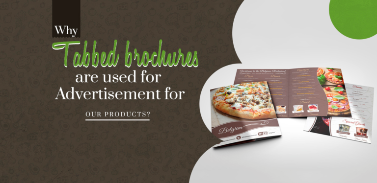 Why tabbed brochures are used for advertisement for our products?