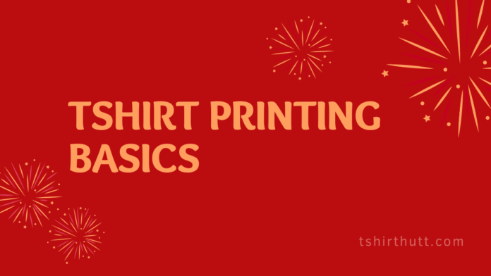 Tshirt Printing Basics
