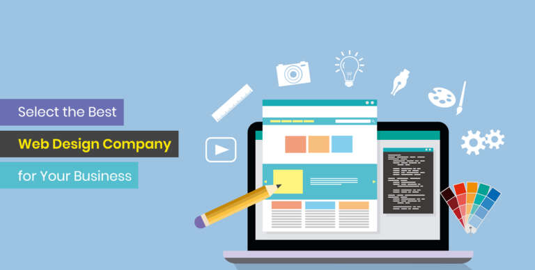 How To Choose Best Web Design Company For Your Business