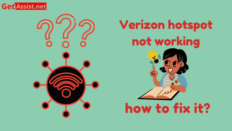 Verizon hotspot not working how to fix it?